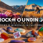ROCKHOUNDING CALIFORNIA